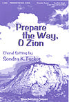 Prepare the Way O Zion Two-Part Mixed choral sheet music cover